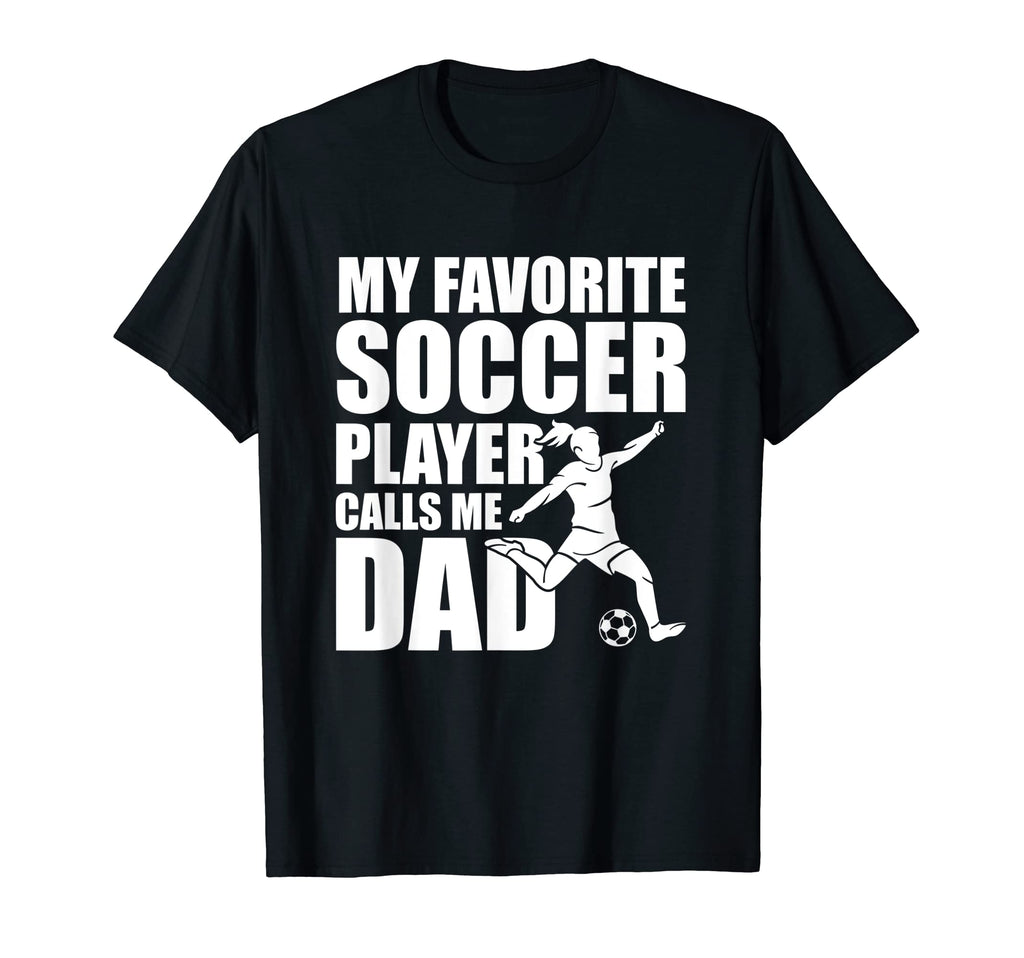 Mens Soccer My Favorite Soccer Player T-Shirt - Trendy Graphic for Adults - T-Shirt, Sweatshirt, Hoodie