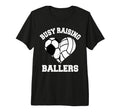 Busy Raising Ballers Soccer T-Shirt - Aesthetic Graphic Men Women - T-Shirt, Sweatshirt, Hoodie