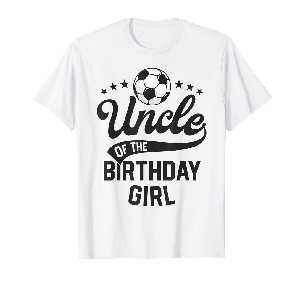 Uncle Birthday Soccer Themed Party T-Shirt - Casual Everyday Wear Unisex - T-Shirt, Sweatshirt, Hoodie