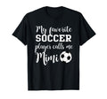 My Favorite Soccer Player Calls Me Mimi T-Shirt - Unique Graphic Men Women - T-Shirt, Sweatshirt, Hoodie