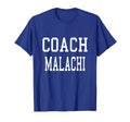 Coach Malachi Custom Football Soccer T-Shirt - Novelty Apparel for Adults - T-Shirt, Sweatshirt, Hoodie