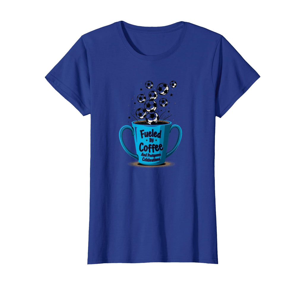 Soccer Mom Fueled Coffee And Postgame T-Shirt - Graphic Print for Adults - T-Shirt, Sweatshirt, Hoodie