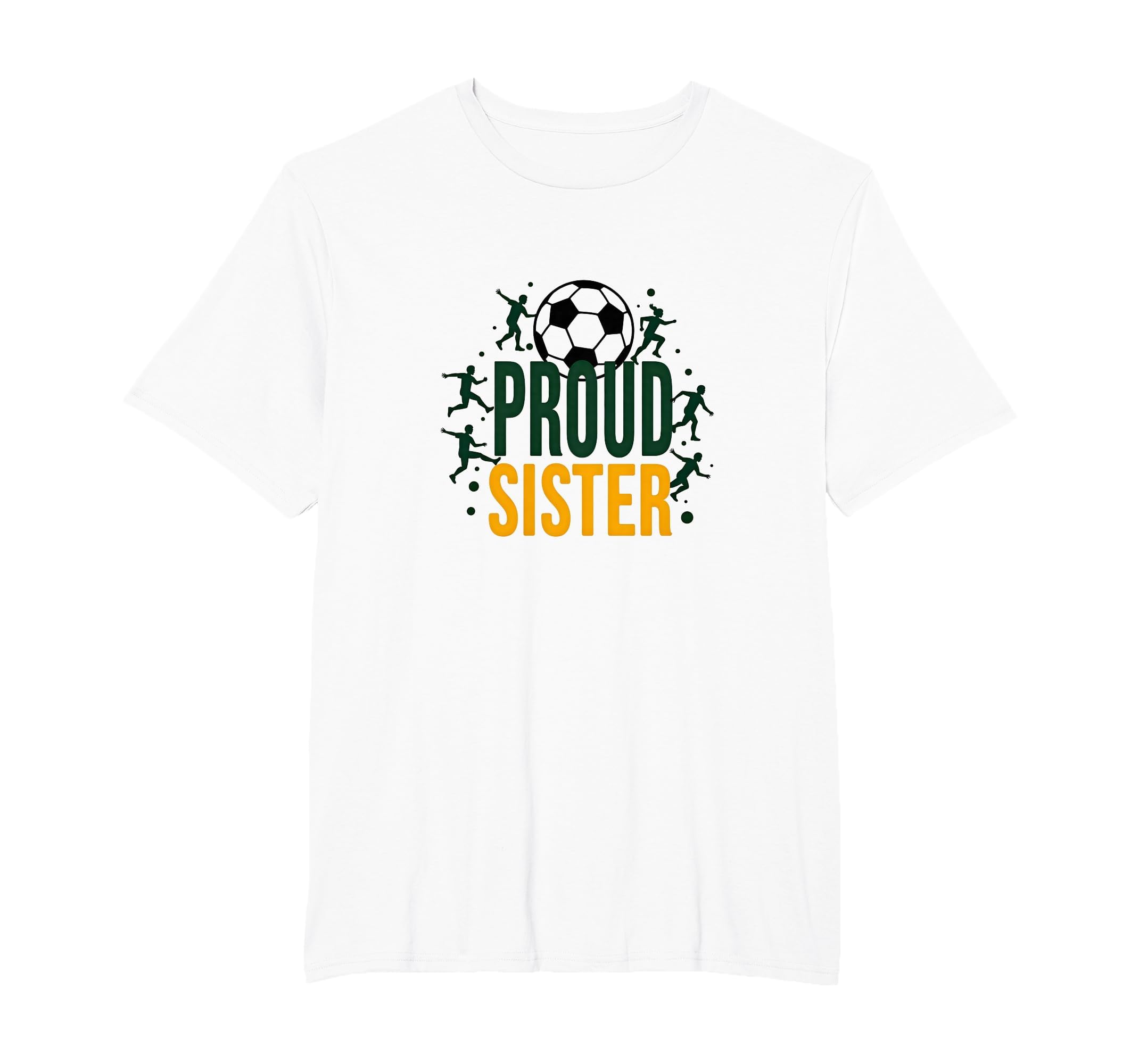Proud Soccer Sister Sporty Family T-Shirt - Aesthetic Graphic Unisex - T-Shirt, Sweatshirt, Hoodie