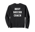 Gifts Coaches And Trainers Sweatshirt - Graphic Print Men Women - T-Shirt, Sweatshirt, Hoodie