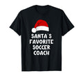 Santas Favorite Soccer Coach Funny T-Shirt - Unique Graphic Men Women - T-Shirt, Sweatshirt, Hoodie