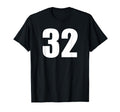Sports Number 32 Baseball Football T-Shirt - Streetwear Style Unisex - T-Shirt, Sweatshirt, Hoodie