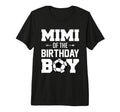 Mimi Birthday Funny Soccer Family T-Shirt - Minimalist Print Unisex - T-Shirt, Sweatshirt, Hoodie