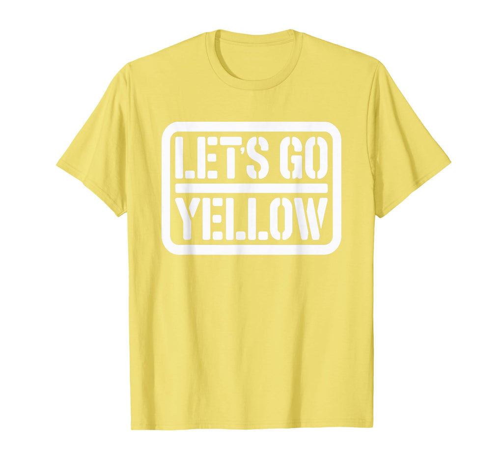 Lets Go Yellow Team Spirit Week War T-Shirt - Aesthetic Graphic Unisex - T-Shirt, Sweatshirt, Hoodie