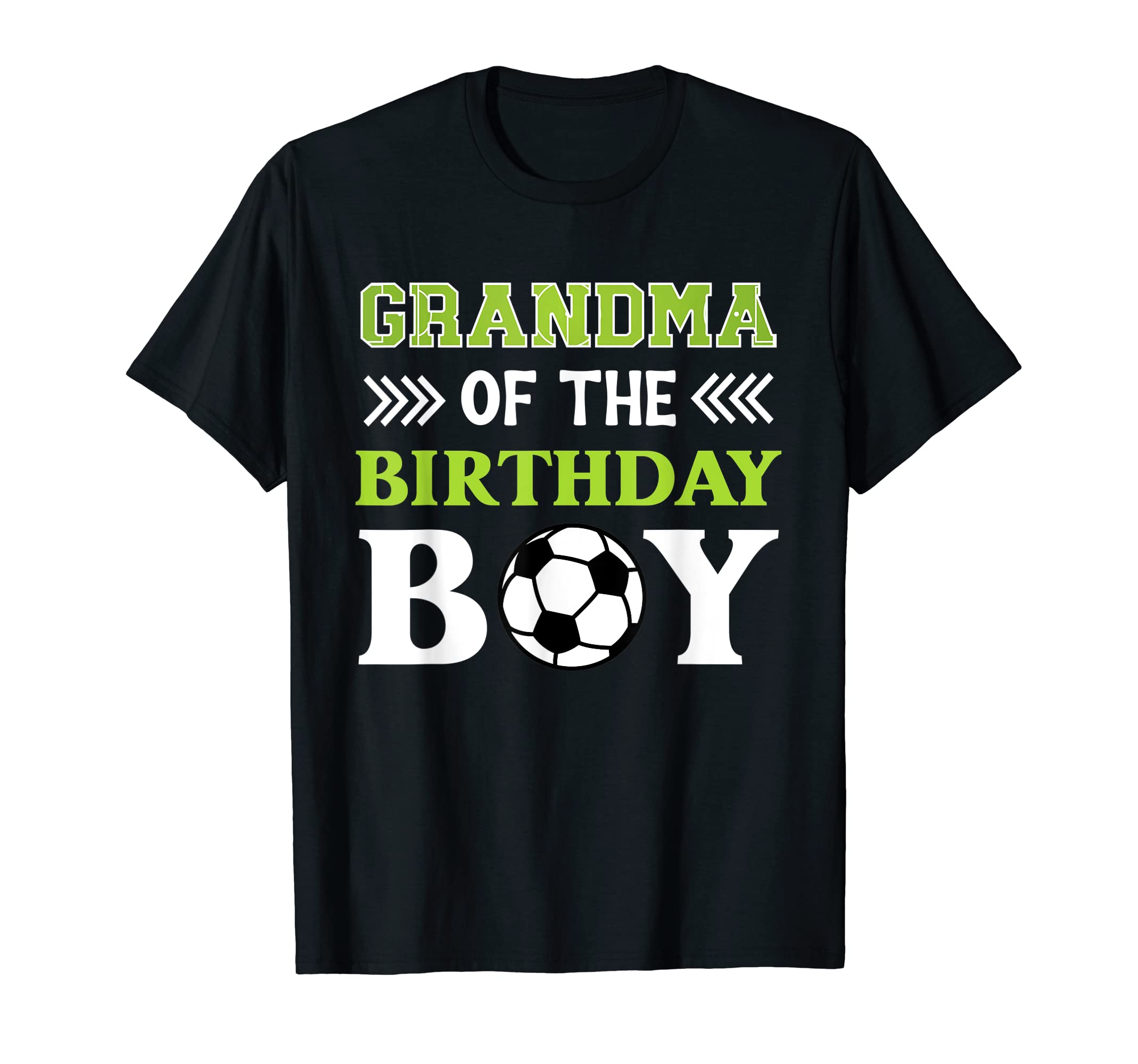 Grandma Birthday Soccer Family T-Shirt - Fun Novelty Design Unisex - T-Shirt, Sweatshirt, Hoodie