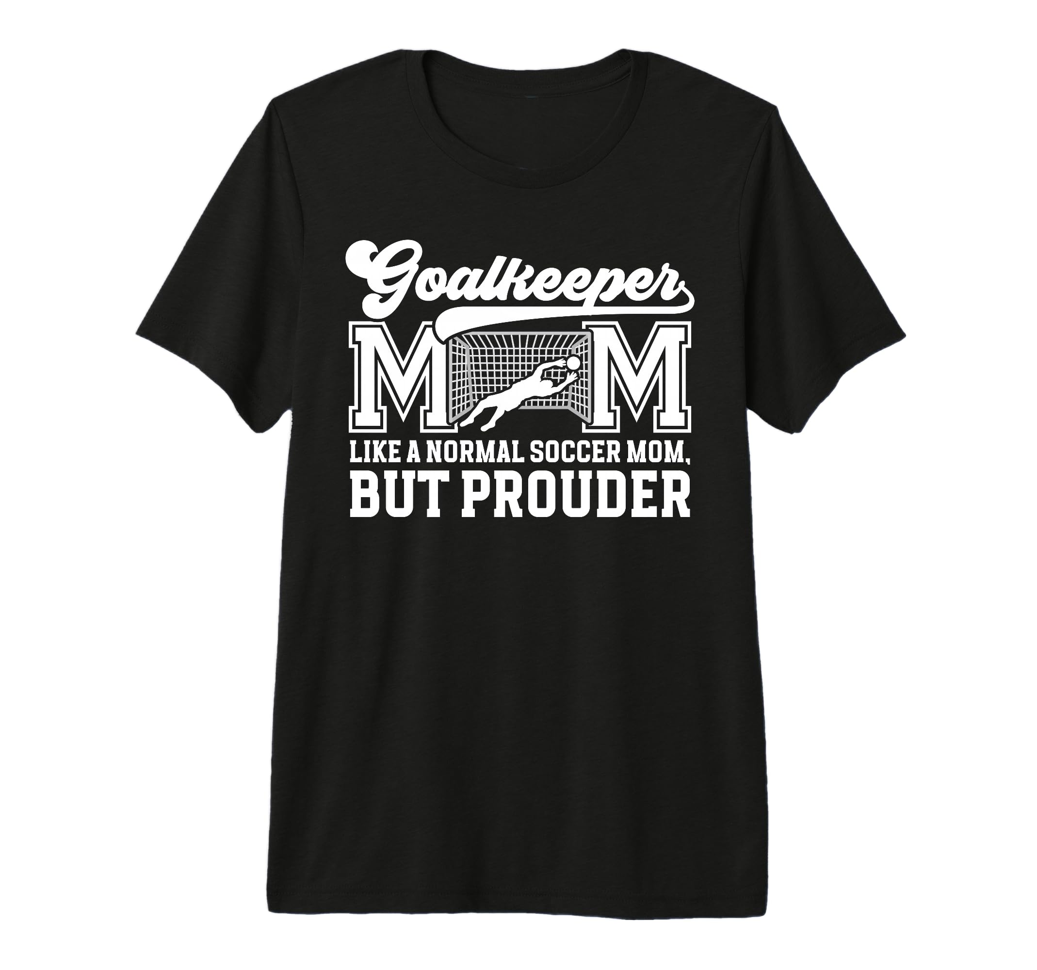 Soccer Goalkeeper Mom Soccer Keeper Mom T-Shirt - Custom Art Print Unisex - T-Shirt, Sweatshirt, Hoodie