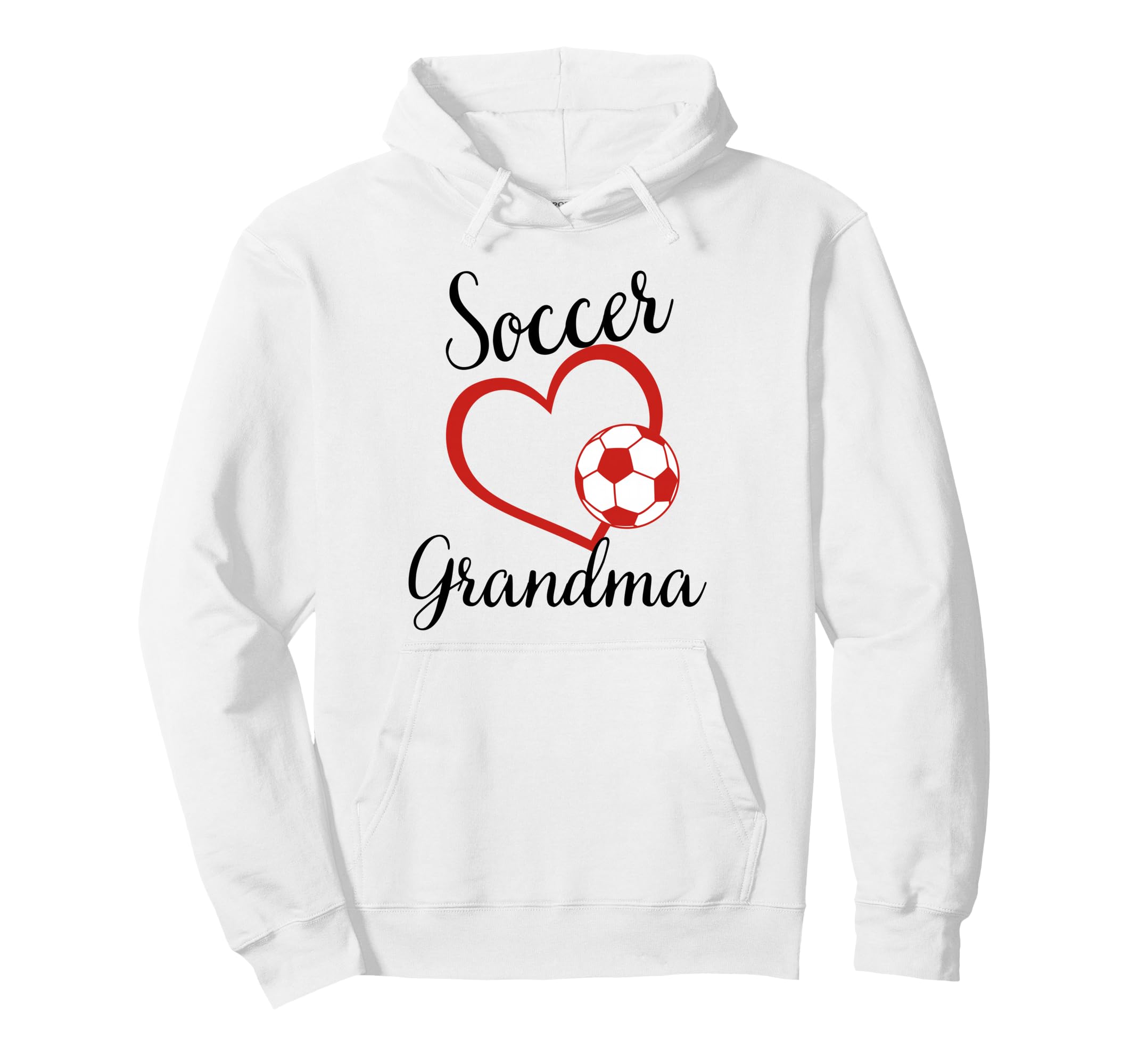 Funny Grandma Proud Soccer Lover Hoodie - Casual Everyday Wear Men Women - T-Shirt, Sweatshirt, Hoodie