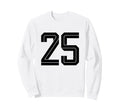 25 White Number 25 Sports Fan Sweatshirt - Casual Everyday Wear for Adults - T-Shirt, Sweatshirt, Hoodie