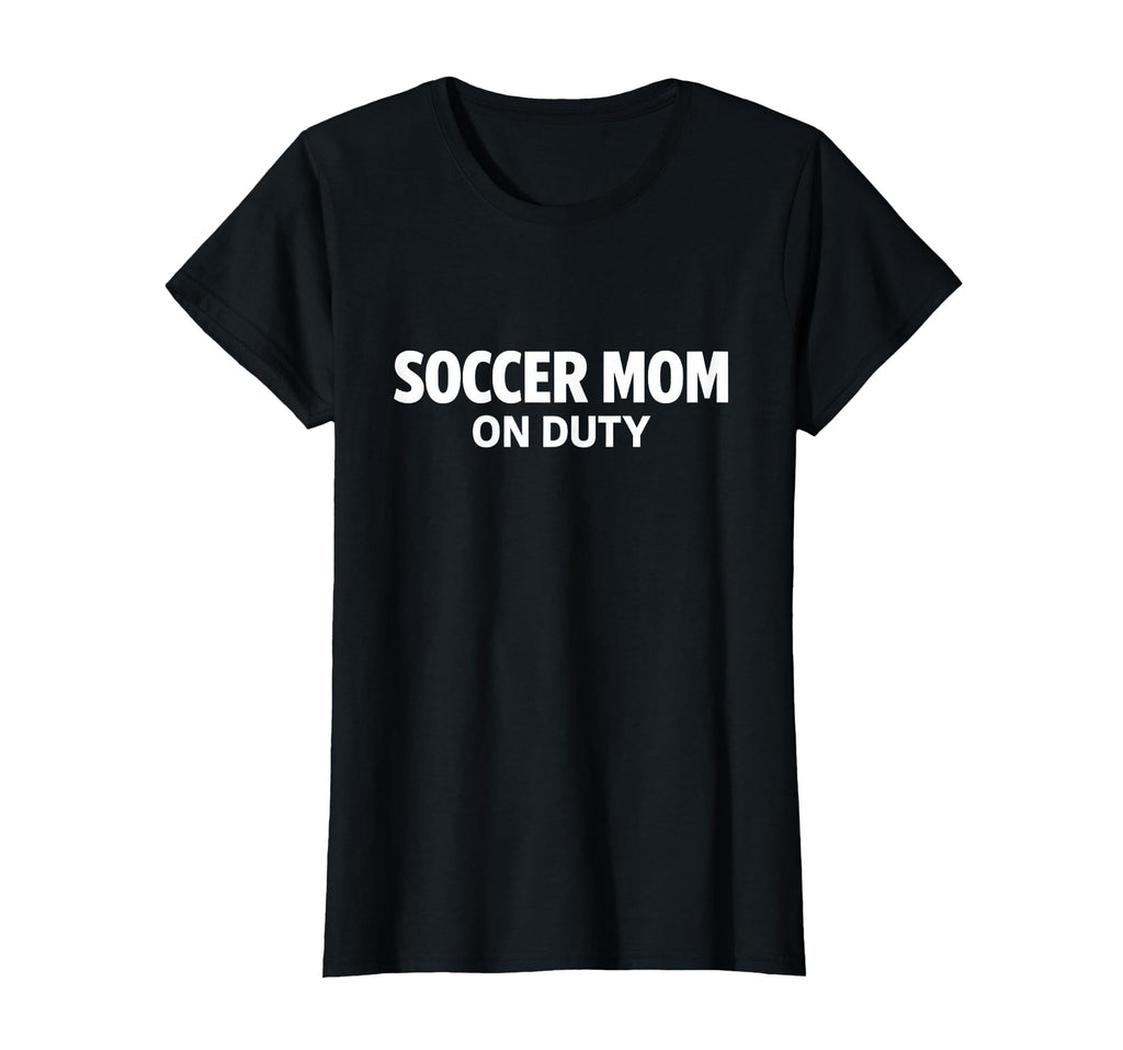 Soccer Mom Duty Proud Team Parent T-Shirt - Minimalist Print for Adults - T-Shirt, Sweatshirt, Hoodie