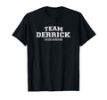 Team Derrick Proud Family Surname T-Shirt - Streetwear Style for Adults - T-Shirt, Sweatshirt, Hoodie