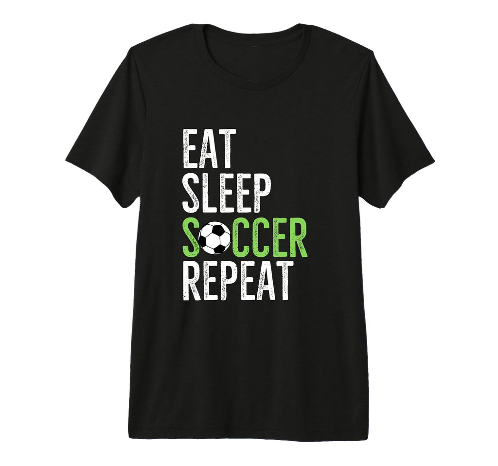 Eat Sleep Soccer Repeat Sport Player T-Shirt - Trendy Graphic for Adults - T-Shirt, Sweatshirt, Hoodie