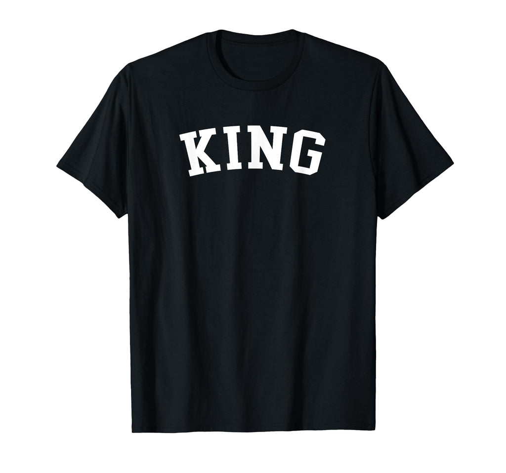 King T-Shirt - Novelty Apparel Unisex - T-Shirt, Sweatshirt, Hoodie