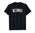 King T-Shirt - Novelty Apparel Unisex - T-Shirt, Sweatshirt, Hoodie