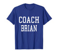 Coach Brian Custom Football Soccer T-Shirt - Novelty Apparel Unisex - T-Shirt, Sweatshirt, Hoodie