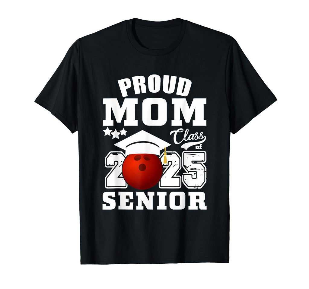 Senior 2025 Proud Mom Class 2025 T-Shirt - Streetwear Style Men Women - T-Shirt, Sweatshirt, Hoodie