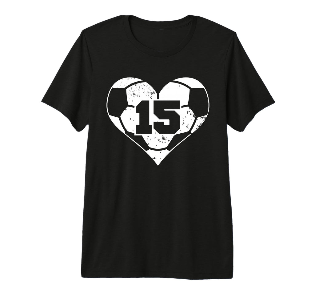 Soccer Number 15 Jersey Funny Soccer T-Shirt - Novelty Apparel for Adults - T-Shirt, Sweatshirt, Hoodie