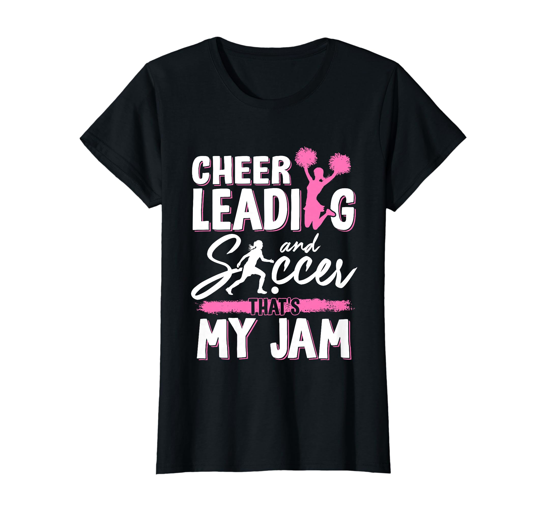 Funny Soccer Cheer Lover Cheerleader T-Shirt - Casual Everyday Wear Unisex - T-Shirt, Sweatshirt, Hoodie