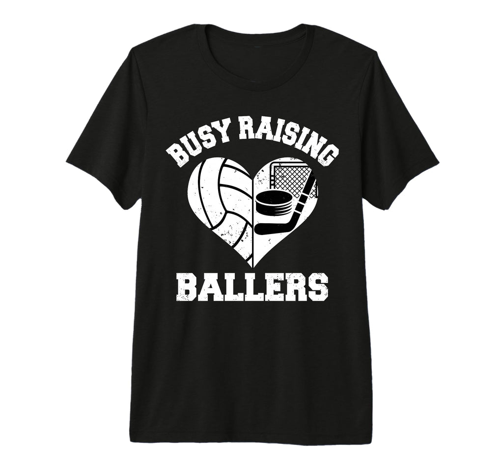 Busy Raising Ballers Volleyball T-Shirt - Custom Art Print for Adults - T-Shirt, Sweatshirt, Hoodie