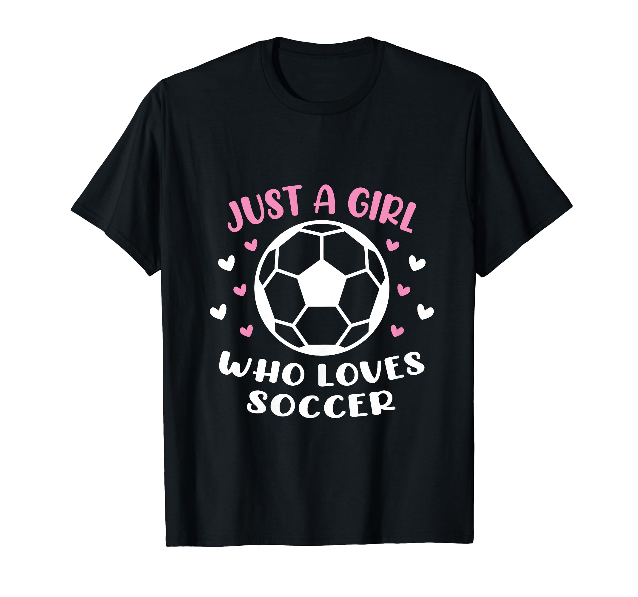 Just Who Loves Soccer Funny Sayings T-Shirt - Fun Novelty Design Unisex - T-Shirt, Sweatshirt, Hoodie
