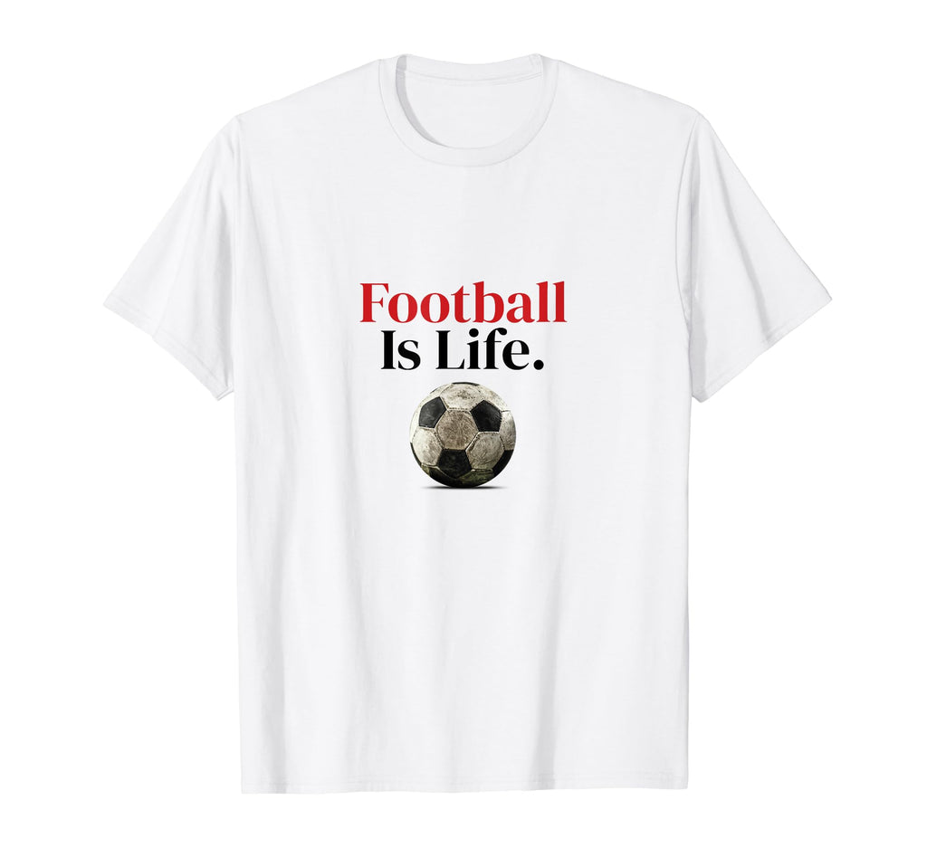 Futbol Is Life Soccer Fans Related T-Shirt - Unique Graphic Men Women - T-Shirt, Sweatshirt, Hoodie