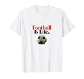 Futbol Is Life Soccer Fans Related T-Shirt - Unique Graphic Men Women - T-Shirt, Sweatshirt, Hoodie