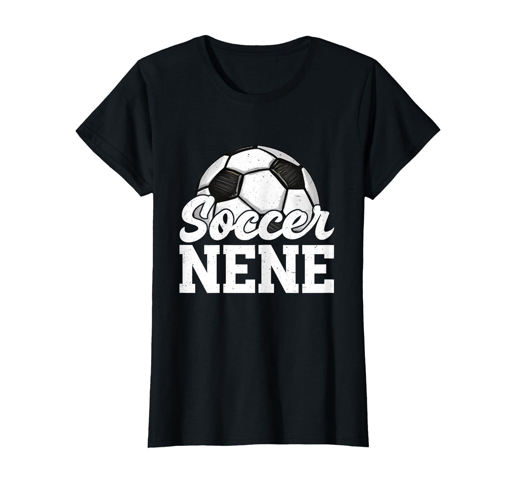 Soccer Nene Gifts Mothers Day Soccer T-Shirt - Graphic Print Men Women - T-Shirt, Sweatshirt, Hoodie