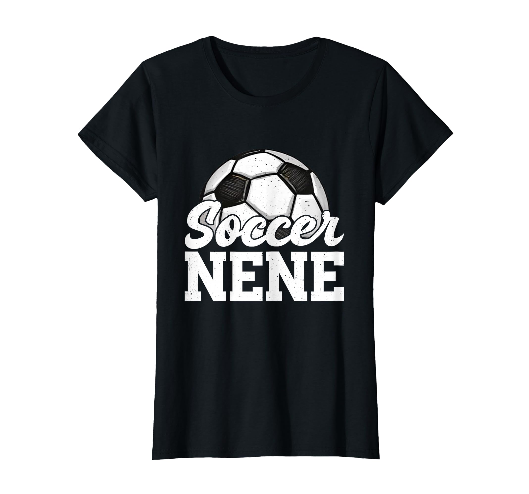Soccer Nene Gifts Mothers Day Soccer T-Shirt - Graphic Print Men Women - T-Shirt, Sweatshirt, Hoodie