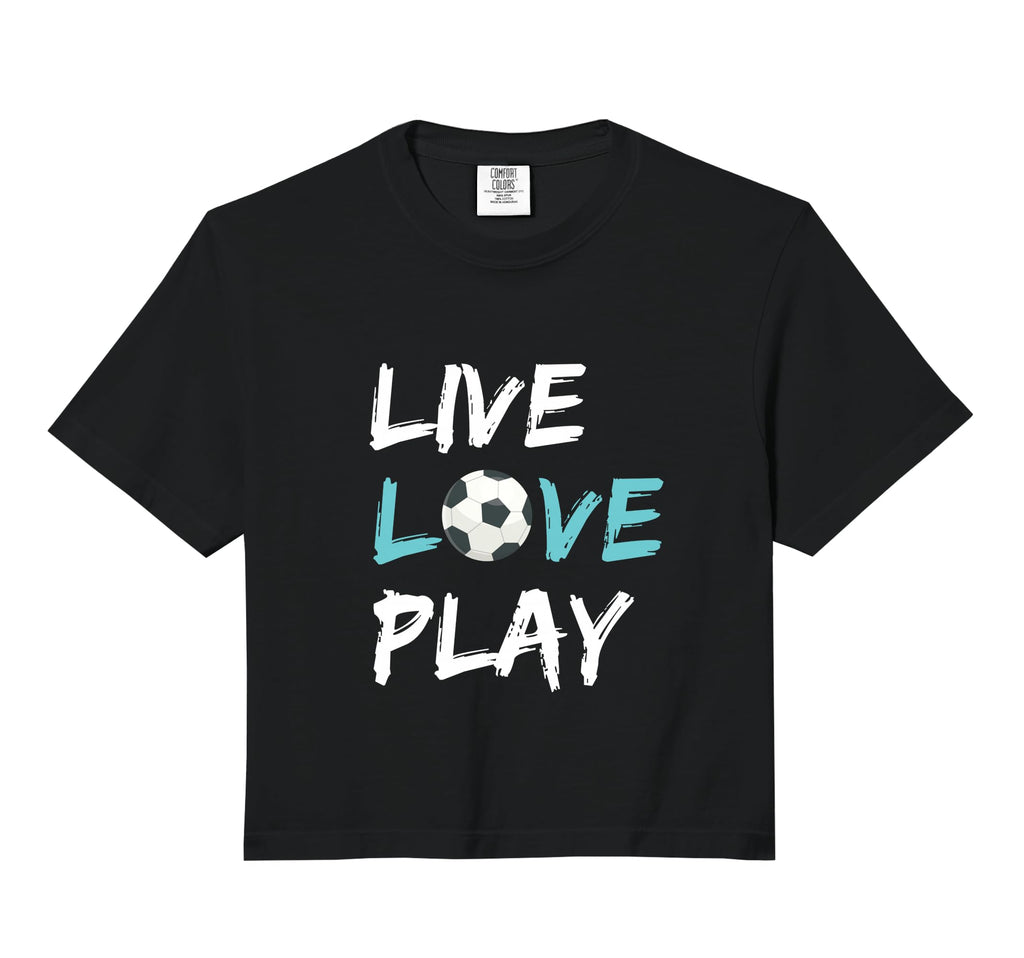 Soccer Live Love Play Comfort Colors Crop Hoodie - Graphic Print Men Women - T-Shirt, Sweatshirt, Hoodie