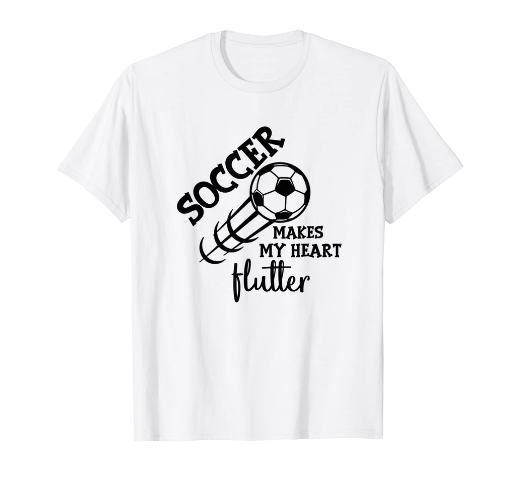 Soccer Makes My Heart Flutter Soccer Coach T-Shirt - Trendy Graphic Unisex - T-Shirt, Sweatshirt, Hoodie