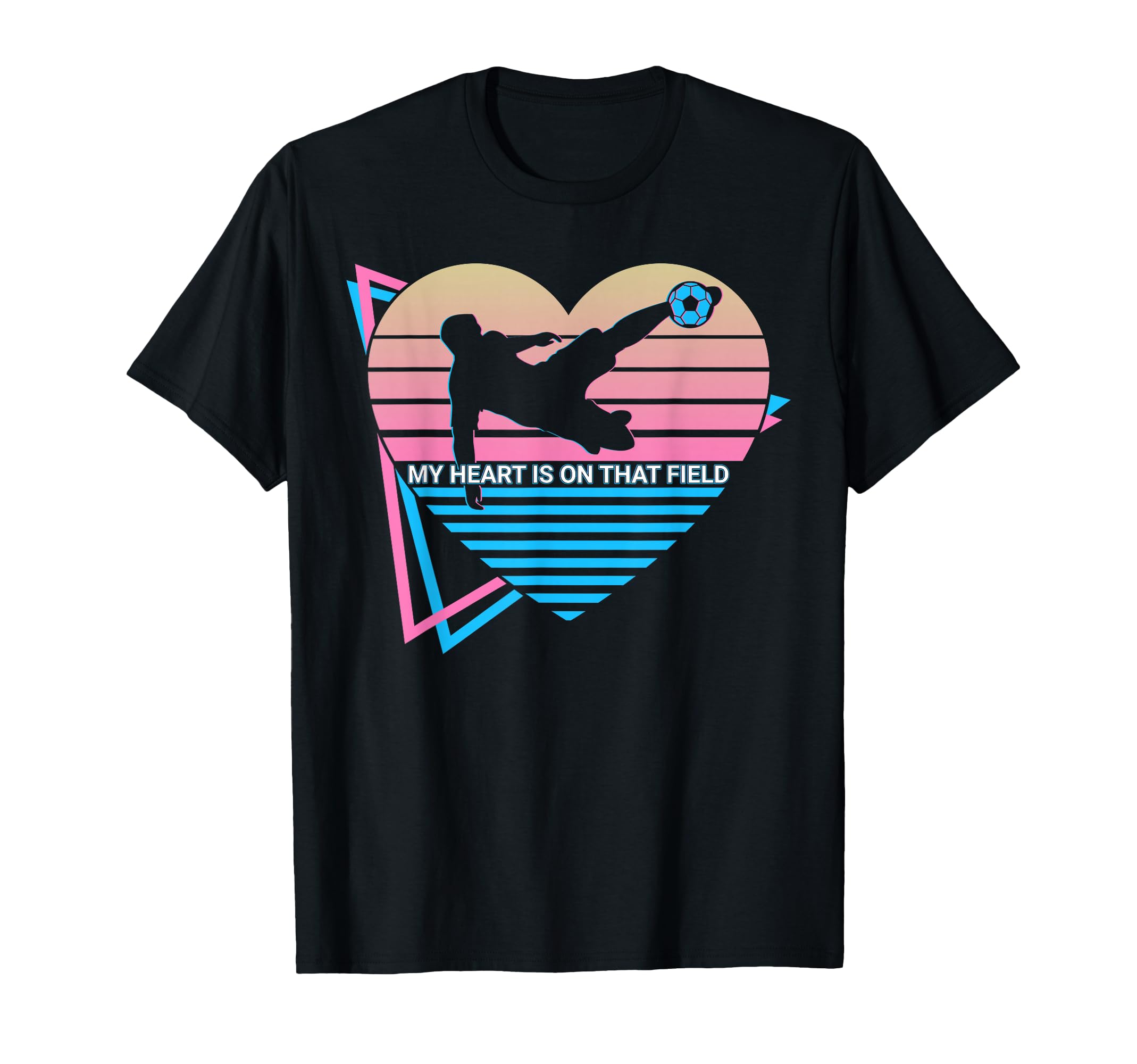 Soccer Player My Heart Is That Field T-Shirt - Streetwear Style Men Women - T-Shirt, Sweatshirt, Hoodie