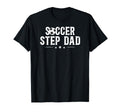 Soccer Step Dad Soccer Player T-Shirt - Custom Art Print Men Women - T-Shirt, Sweatshirt, Hoodie