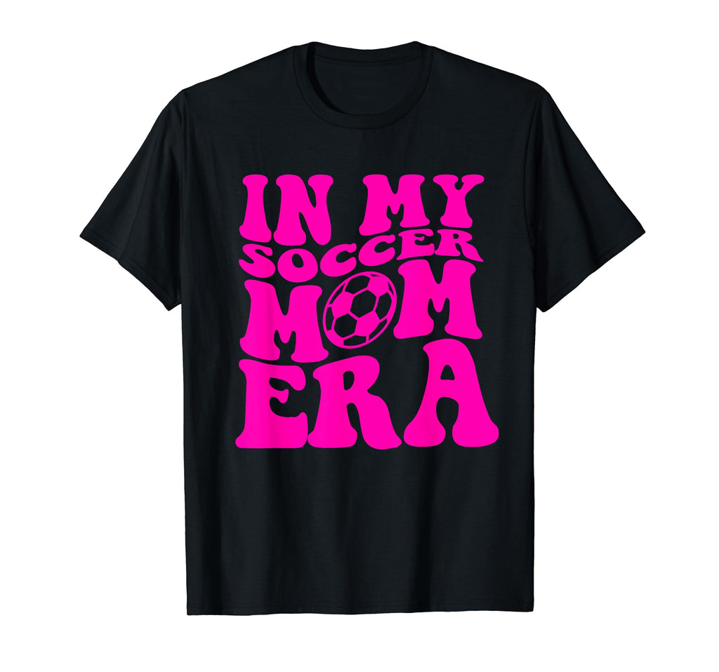 My Soccer Mom Era Matching Family T-Shirt - Unique Graphic for Adults - T-Shirt, Sweatshirt, Hoodie