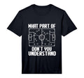 Mens What Part Dont You Understand T-Shirt - Aesthetic Graphic Unisex - T-Shirt, Sweatshirt, Hoodie