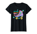 Roller Skate Gift Skating Let Good T-Shirt - Minimalist Print for Adults - T-Shirt, Sweatshirt, Hoodie