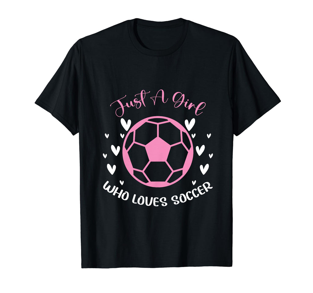 Just Who Loves Soccer Funny Sayings T-Shirt - Unique Graphic Men Women - T-Shirt, Sweatshirt, Hoodie