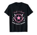 Just Who Loves Soccer Funny Sayings T-Shirt - Unique Graphic Men Women - T-Shirt, Sweatshirt, Hoodie