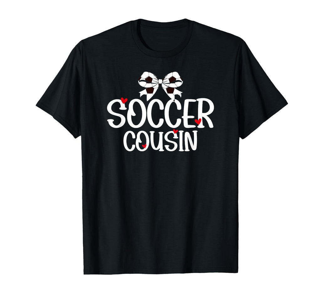 Soccer Cousin Coquette Soccer Player T-Shirt - Minimalist Print Men Women - T-Shirt, Sweatshirt, Hoodie