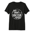 Eat Sleep Soccer Repeat Tri Blend T-Shirt - Graphic Print Men Women - T-Shirt, Sweatshirt, Hoodie
