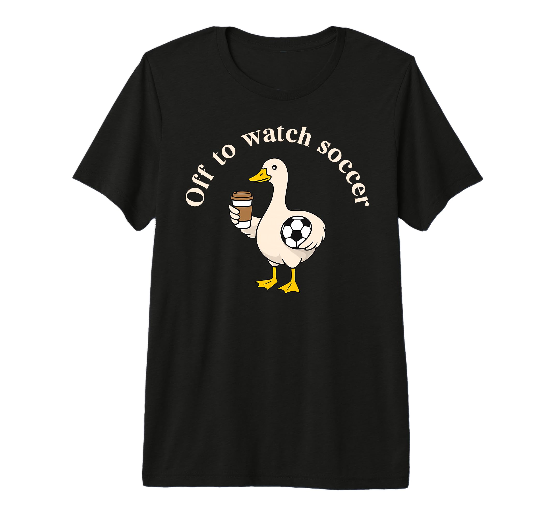 Off To Watch Soccer Silly Goose Soccer T-Shirt - Aesthetic Graphic Unisex - T-Shirt, Sweatshirt, Hoodie