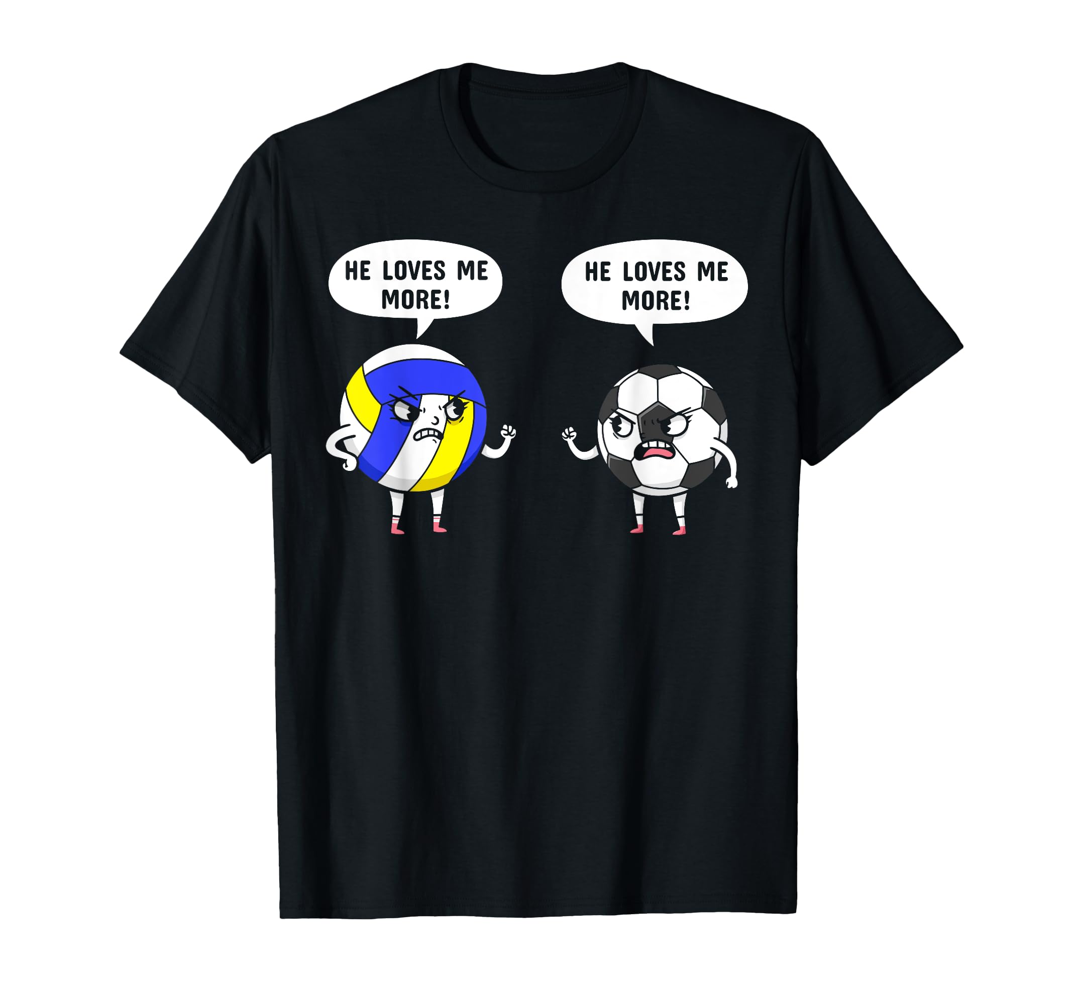 He Loves Me More Volleyball Soccer T-Shirt - Aesthetic Graphic for Adults - T-Shirt, Sweatshirt, Hoodie
