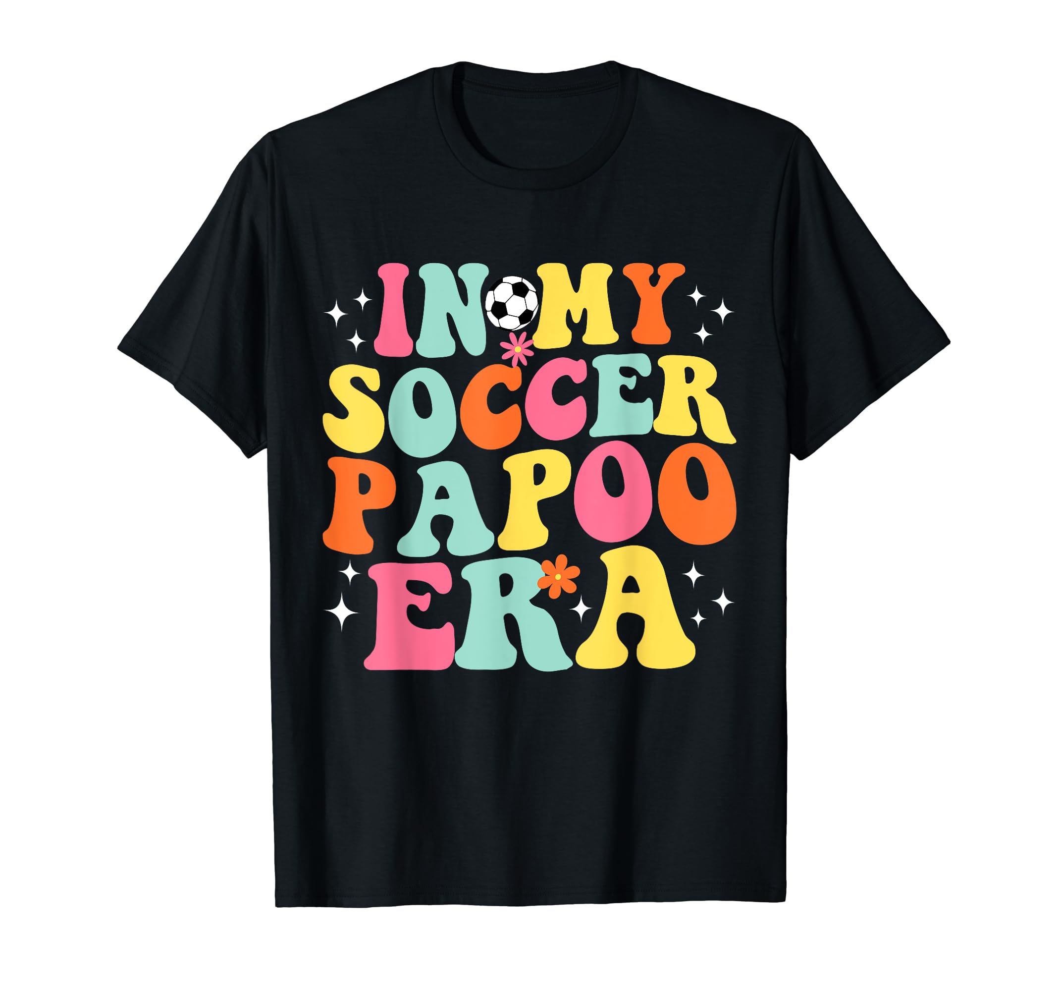 My Soccer Papoo Era Game Day Groovy T-Shirt - Unique Graphic Unisex - T-Shirt, Sweatshirt, Hoodie