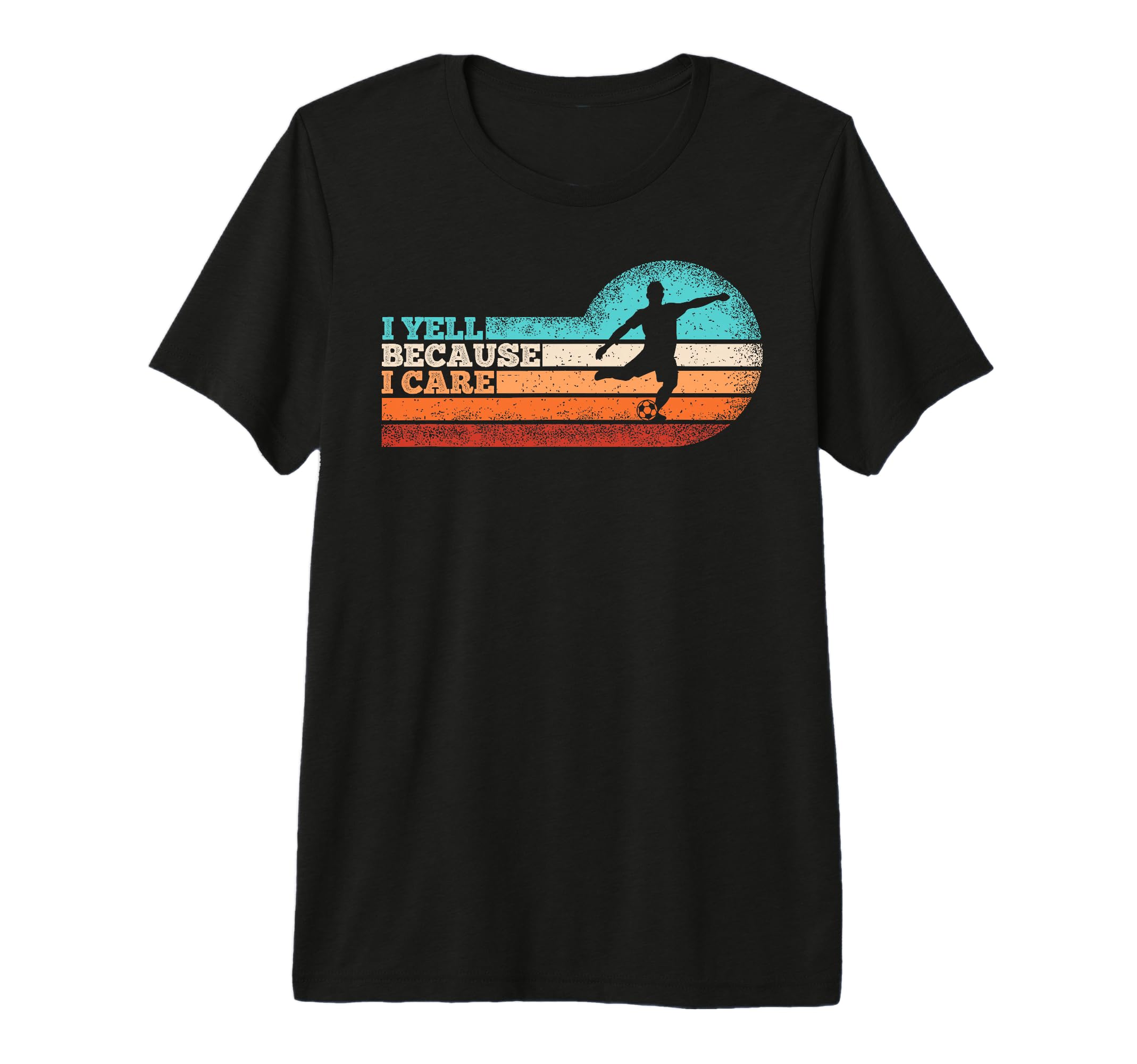 Funny Soccer Fan I Yell Because I T-Shirt - Novelty Apparel for Adults - T-Shirt, Sweatshirt, Hoodie