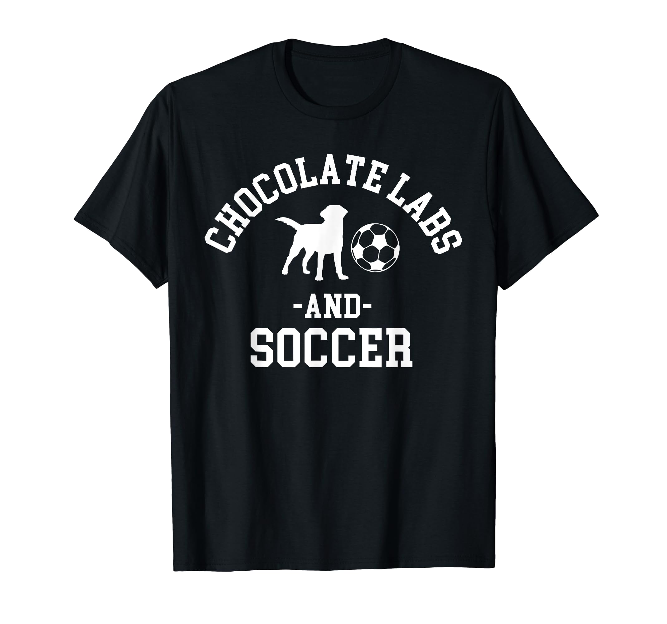 Chocolate Labs And Soccer Labrador Lab T-Shirt - Aesthetic Graphic Unisex - T-Shirt, Sweatshirt, Hoodie
