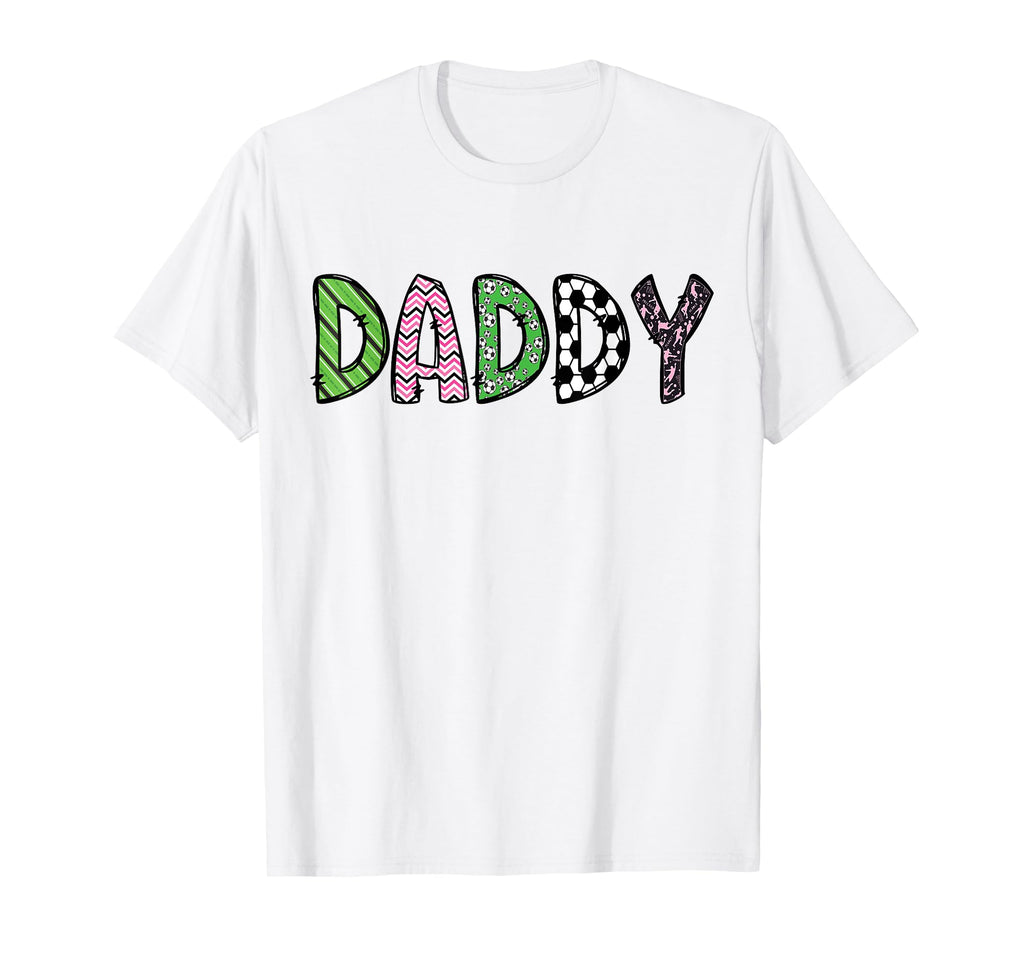 Soccer Daddy Funny Soccer Birthday T-Shirt - Custom Art Print Unisex - T-Shirt, Sweatshirt, Hoodie