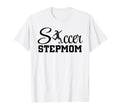 Soccer Stepmom Player Grandma Mom T-Shirt - Streetwear Style Men Women - T-Shirt, Sweatshirt, Hoodie