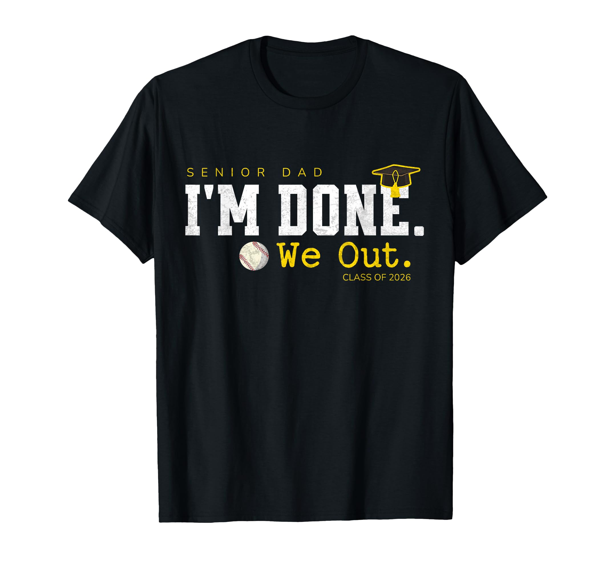 Senior Dad Class 2026 Graduation T-Shirt - Streetwear Style Men Women - T-Shirt, Sweatshirt, Hoodie